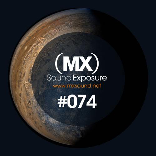 MX Sound Exposure Episodio #074