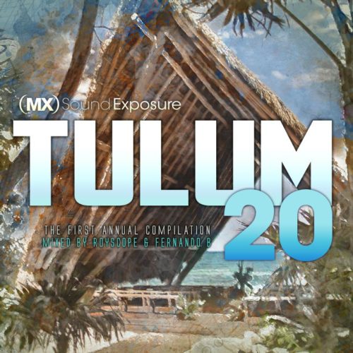 MX Sound Exposure Tulum 2020 (Beach Club Mix)