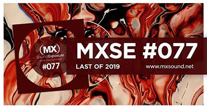 MX Sound Exposure Episodio #077 Last Of 2019